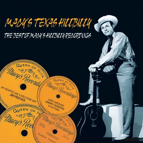 Macy's Texas Hillbilly - Best Of Macy's Hillbilly Recordings [CD]