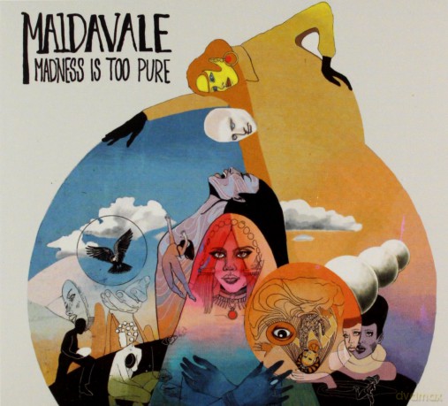 Maidavale: Madness Is Too Pure [CD]