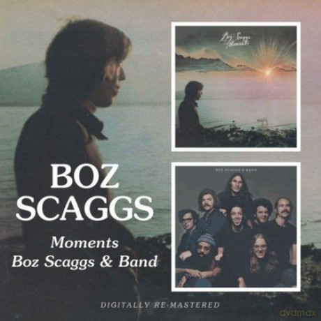Boz Scaggs: Moments / Boz Scaggs & Band [CD]