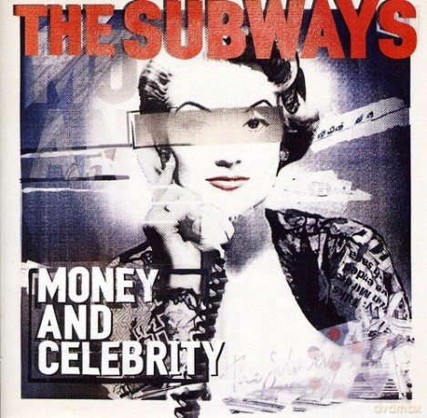 Subways: Money And Celebrity [CD]