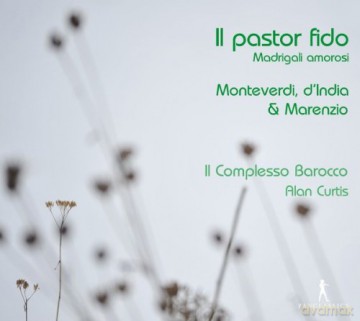 Il Complesso Barocco - Alan Curtis: Monteverdi. D'India - Il Pastor Fido - Madrigali Amorosi [CD]