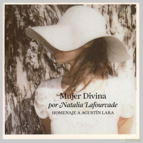 Lafourcade.Natalia: Mujer Divina: Homenaje A Agustin Lara [CD]