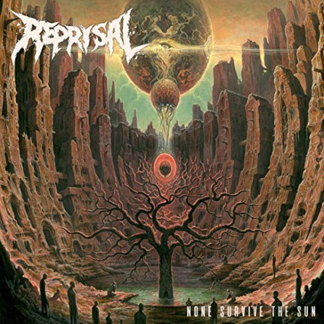 Reprisal: None Survive The Sun [CD]