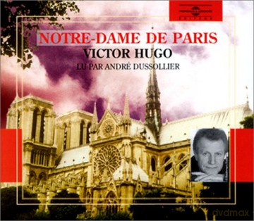 Victor Hugo: Notre Dame De Paris - Lu Par Andre Dussollier [4CD]
