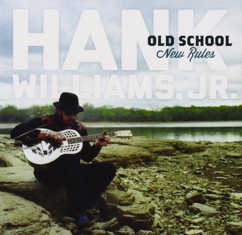 Hank Williams Jr: Old School New Rules [CD]