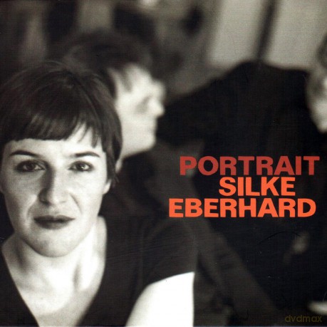 Silke Eberhard: Portrait Silke Eberhard [3CD]