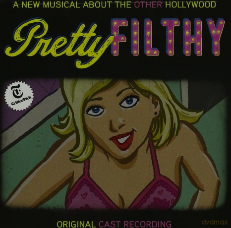 Original Broadway Cast: Pretty Filthy (Original Cast Recording) [CD]