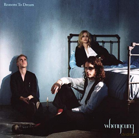 Whenyoung: Reasons To Dream [CD]