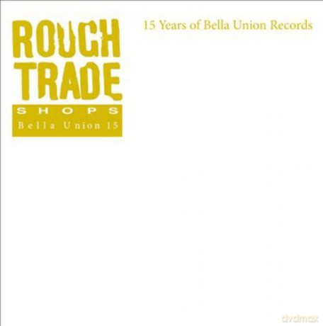 Rough Trade Shops Bella Union [2CD]