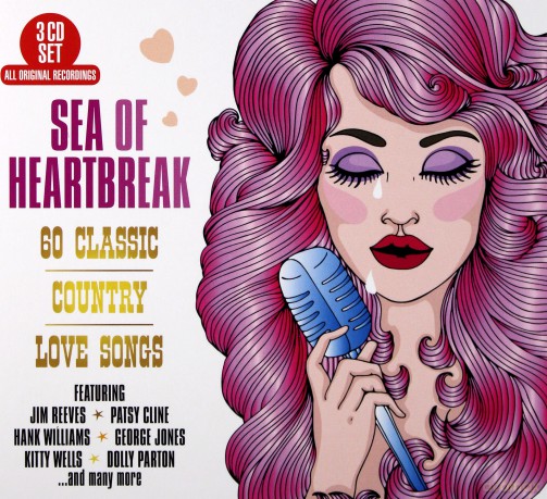 Sea Of Heartbreak - 60 Classic Country Love Songs [3CD]
