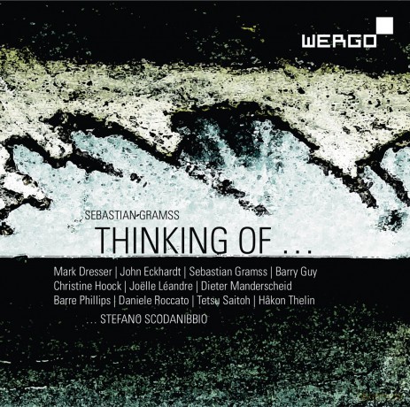 Roccatostefano Scodanibbio: Sebastian Gramssthinking Of [CD]