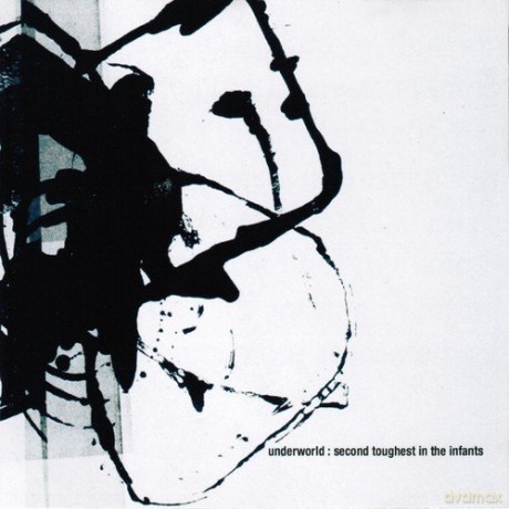 Underworld: Second Toughest In The Infants [CD]