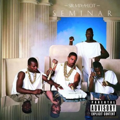 Sir Mix A Lot: Seminar [CD]