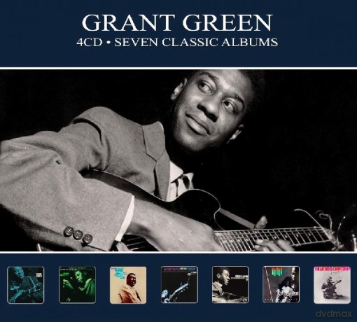 Grant Green: Seven Classic Albums [4CD]