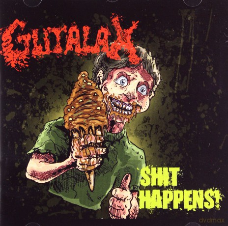 Gutalax: Shit Happens [CD]