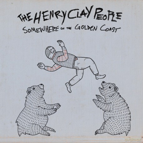 Henry Clay People: Somewhere On Golden Coast [CD]