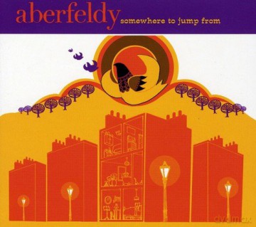 Aberfeldy: Somewhere To Jump From [CD]