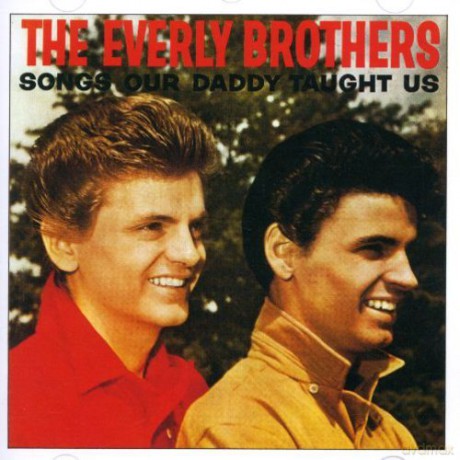 Everly Brothers: Songs Our Daddy... [CD]