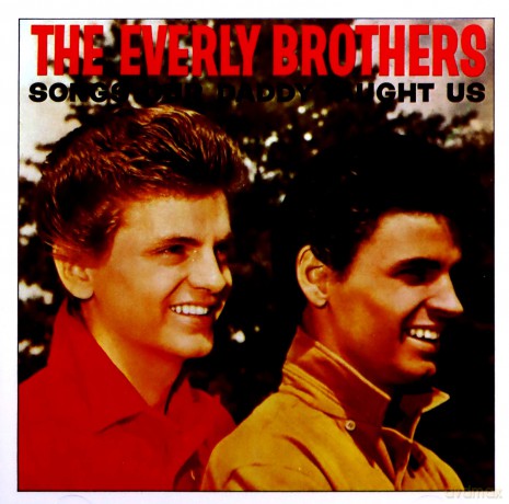 Everly Brothers: Songs Our Daddy... [CD]