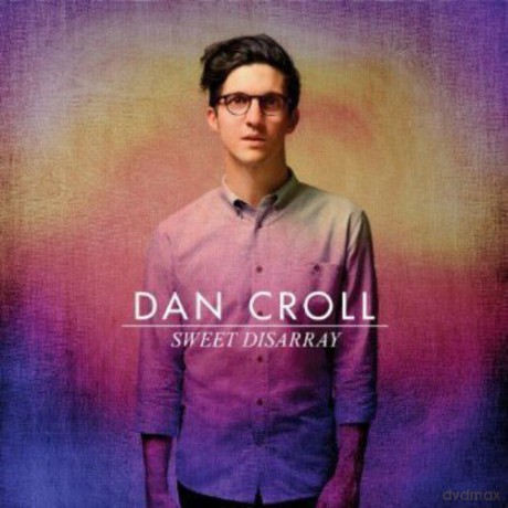 Dan Croll: Sweet Disarray [CD]