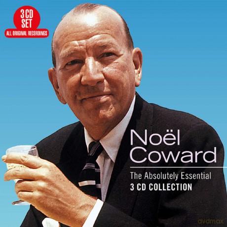 Noel Coward: The Absolutely Essential 3 Cd Collection [3CD]