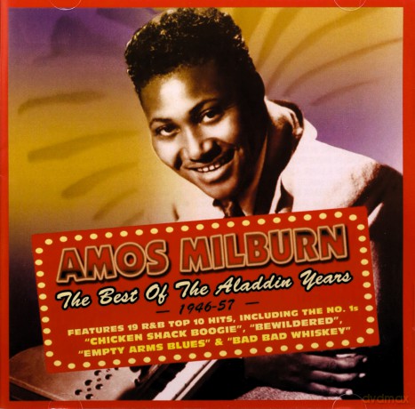 Amos Milburn: The Best Of The Aladdin Years 1946-1957 [2CD]