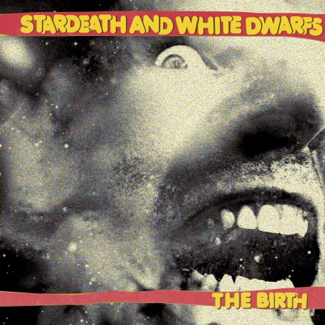 Stardeath White Dwarfs: The Birth [CD]