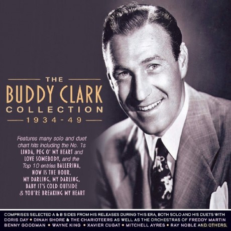 Buddy Clark: The Buddy Clark Collection 1934-49 [2CD]