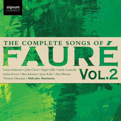 Malcolm Martineau: The Complete Songs Of Faure - vol. 2 [CD]