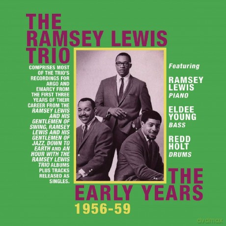Ramsey Lewis: The Early Years 1956-59 [2CD]