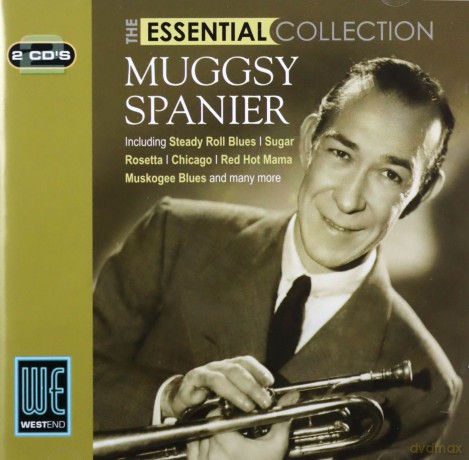 Muggsy Spanier: The Essential Collection [2CD]