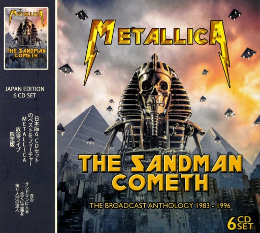 Metallica: The Sandman Cometh - The Broadcast Anthology 1983 - 1996 [6CD]