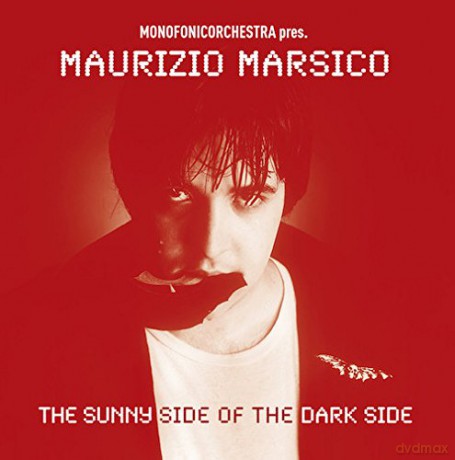 Maurizio Marsico: The Sunny Side Of The Dark Side [CD]