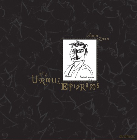 John Zorn: The Urmuz Epigrams [CD]