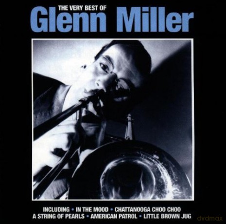 Glen Miller: The Very Best Of [CD]