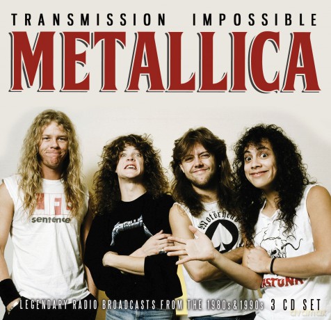 Metallica: Transmission Impossible [3CD]
