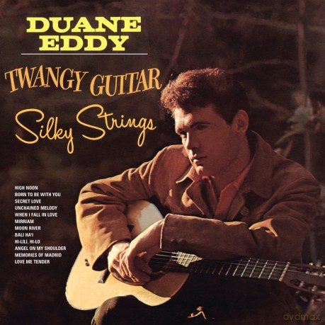 Duane Eddy: Twangy Guitar Silky Strings [CD]