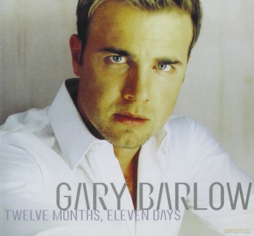 Gary Barlow: Twelve Months / Eleven Days [CD]