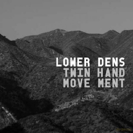 Lower Dens: Twin-Hand Movement [CD]