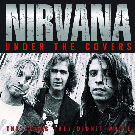 Nirvana: Under The Covers [CD]