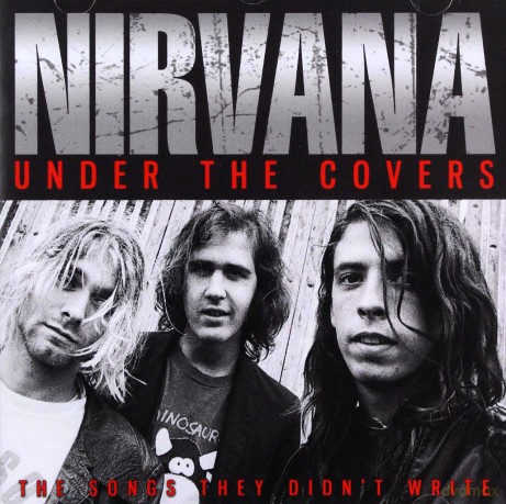 Nirvana: Under The Covers [CD]