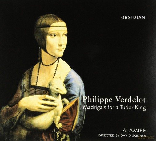 Saycealamireskinner: Verdelotmadrigals For A Tudor King [CD]