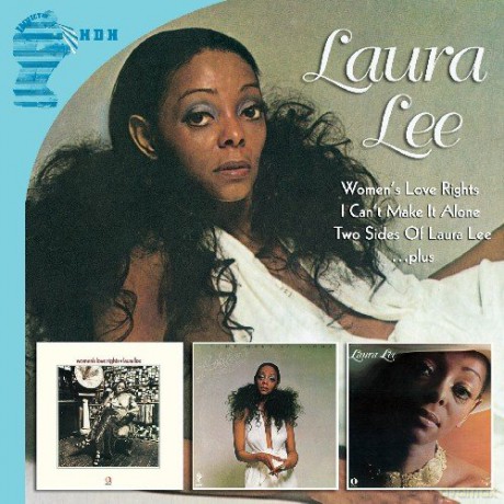 Laura Lee: Woman's Love Rights/Two Sides Of/I Can'T [2CD]