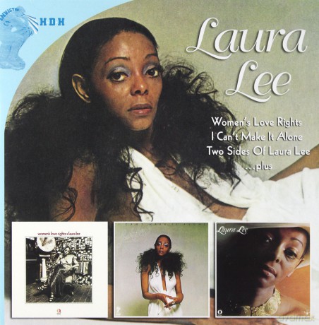 Laura Lee: Woman's Love Rights/Two Sides Of/I Can'T [2CD]