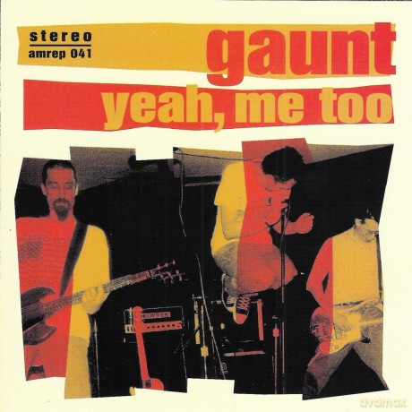 Gaunt: Yeah Me Too [CD]