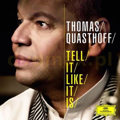 Quasthoff Thomas: Tell It Like It Is [CD]