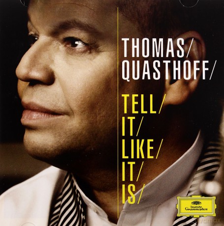 Quasthoff Thomas: Tell It Like It Is [CD]