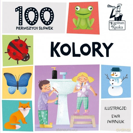 100 pierwszych słówek. Kolory - Ewa Iwaniuk [KSIĄŻKA]