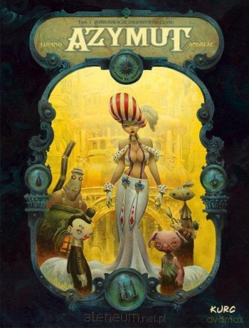 Azymut (Tom 1) Poszukiwacze zaginionego czasu - Lupano Wilfrid, Andreae Jean-Baptiste [KOMIKS]