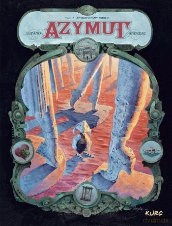 Azymut (Tom 3) Antropotamy Nihilu - Lupano Wilfrid, Andreae Jean-Baptiste [KOMIKS]